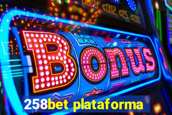 258bet plataforma